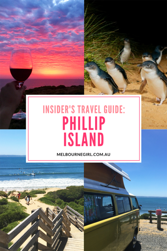 Insider S Travel Guide To Phillip Island MELBOURNE GIRL