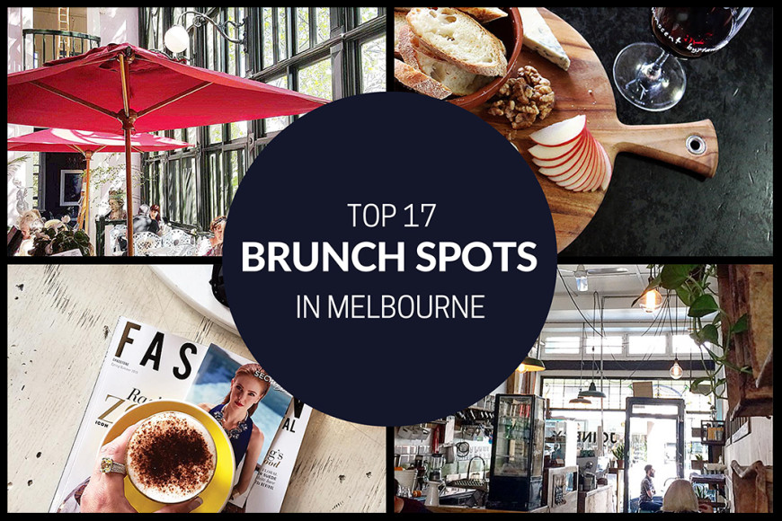 Top 17 Brunch Spots In Melbourne - MELBOURNE GIRL