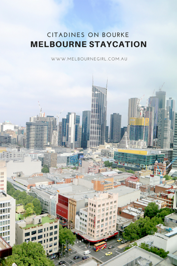 Staycation At Citadines On Bourke Melbourne - MELBOURNE GIRL